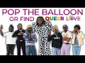 Ep 11: Pop The Balloon or Find QUEER Love (ATL) | With Trackz