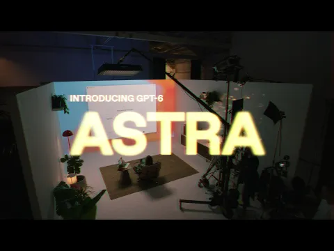 ChatGPT Astra (GPT-6 Astra) video thumbnail