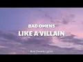 Download Lagu Bad Omens - Like A Villain (Lyrics) 🎵