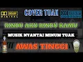 Lagu COVER DOEL SUMBANG {RINDU AKU RINDU KAMU} || VERSI CHA CHA ACICCCAAA DI JAMIN GOYANG