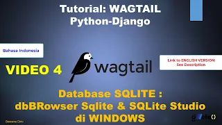 Vid 4 Tutorial WAGTAIL Python-Django - SQLite dengan DB browser SQLite SQLite Studio di WINDOWS