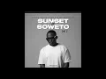 Sunset In Soweto vol.2 | (100% Production Mix by Nhleks FS)