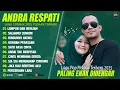 Download Lagu ANDRA RESPATI FEAT GISMA WANDIRA FULL ALBUM (LIRIK) LAGU POP MELAYU TERBARU 2025 LUMPUR DAN BERLIAN