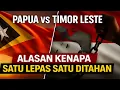 Download Lagu Papua vs Timor Leste: Kenapa Satu Merdeka, Satu Ditahan Indonesia?