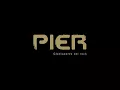 Pier - I just want to have something to do (AUDIO)