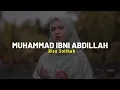 Download Lagu Muhammad Ibni Abdillah - Risa Solihah (Lirik)
