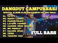 DANGDUT CAMPURSARI ALBUM CAMPURAN DIDI KEMPOT PALING AMBYAR