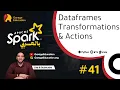 Ch 04-41 Spark DataFrames Transformations and Actions