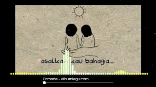 status galau lirik lagu asalkan kau bahagia official music and video