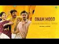 Onam Mood - Dancehall Mix | Fejo | Himna Hilari | Hinitha Hilary | Bibin Ashok | Akash Justin