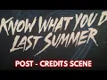 Download Lagu I Know What You Did Last Summer (2025) Post Credits Scene