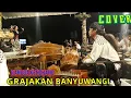 Download Lagu Cover Kendang Gerajakan Banyuwangi By Cakraningrat