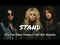 Stand - Anne Wilson (Hair Metal Version)