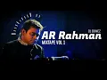 Download Lagu AR Rahman | Mixtape | DJ EBINEZ | Musical Storm Mashup | Vol 1