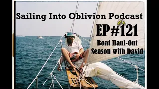 EP#121 Haul Out Season with David