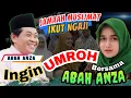 KH ANWAR ZAHID TERBARU PALING LUCU |  JAMAAH MUSLIMAT | INGIN UMROH BERSAMA ABAH ANZA | VIRAL 2025
