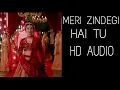Download Lagu MERI ZINDAGI HAI TU  HD AUDIO | BASS BOOSTED SONG |