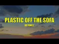 Beyoncé - PLASTIC OFF THE SOFA - Lyrics