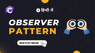 Observer Design Pattern explained in Hindi with code example C Design Patterns Series