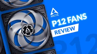 Arctic P12 PWM PST Review The Best Budget 120mm Case Fan