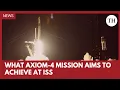 Download Lagu Explained | What the Axiom-4 mission aims to achieve at the International Space Station