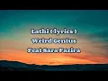Lagu Weird Genius ft Sara Fajira - Lathi ( Lyrics )