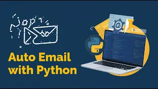 Smart Email Bot Automate Your Emails with Python