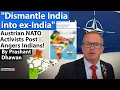 Download Lagu Dismantle India into ex-India | Austrian NATO Activists Post Angers Indians!