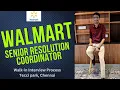 Interview process for Senior Resolution Coordinator Walmart