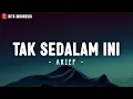 Download Lagu Arief - Tak Sedalam Ini (Lirik Lagu)