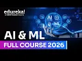 AI ML Full Course 2026 Complete Artificial Intelligence and Machine Learning Tutorial Edureka