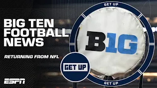 The Big Ten will not allow players to return from the NFL Get Up