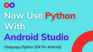 How to use Python With Android Studio Chaquopy Tutorial