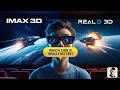 IMAX 3D vs RealD 3D Which One is REALLY Better