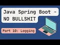 Java Spring Boot 2024 Part 10 Logging