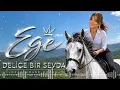 Ege delice bir sevda