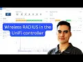 How to set up RADIUS in UniFi for wireless authentication Built-in Server and External Server