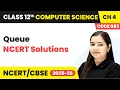 Queue - NCERT Solutions Chapter 4 Class 12th Computer Science Code 083 CBSE 2025-26