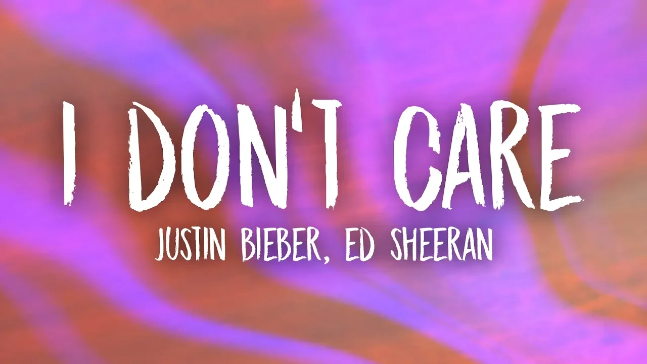 Ed Sheeran & Justin Bieber - I Don't Care (Lyrics)