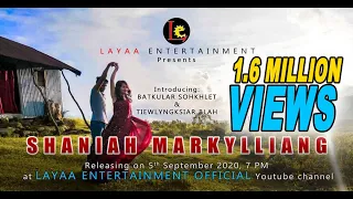shaniah markylliang new khasi song 2020 layaa entertainment new youtube music video