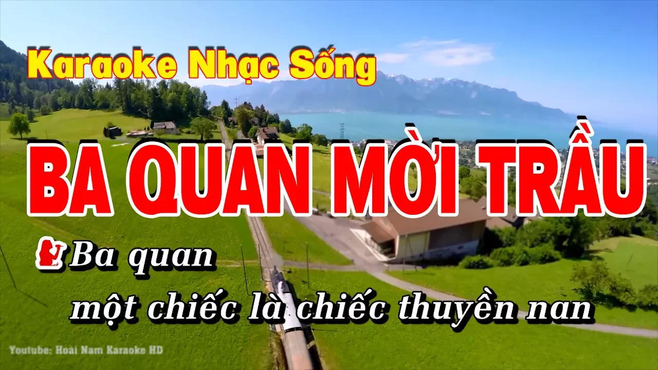 Karaoke Ba Quan Mời Trầu