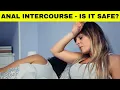 Download Lagu The Hidden Dangers of Anal Intercourse - The Downside Of Anal Intercourse| Major Risks