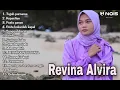 Download Lagu FULL ALBUM DANGDUT || KOMPILASI REVINA ALVIRA || !!!! FULL ALBUM GELANDANGAN