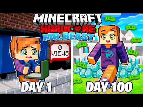 I Survived 100 DAYS as MR BEAST in HARDCORE Minecraft