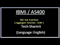 IBMi AS400 - DB2 Sql Aggregate function