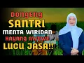 Download Lagu Dongeng Santri Menta Wiridan Hayang KA Awewe | Abuya Uci Turtusi Cilongok