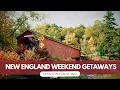 Top 6 New England Weekend Getaways You Must Visit