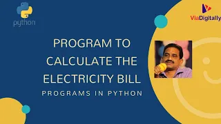 Program to Calculate the Electricity Bill Python Programs for beginners Python Tutorial
