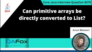Can primitive arrays be directly converted to List in Java Core Java Interview Question