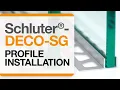 How to install the Schluter -DECO-SG Profile